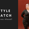 STYLE WATCH | Curves Ahead!