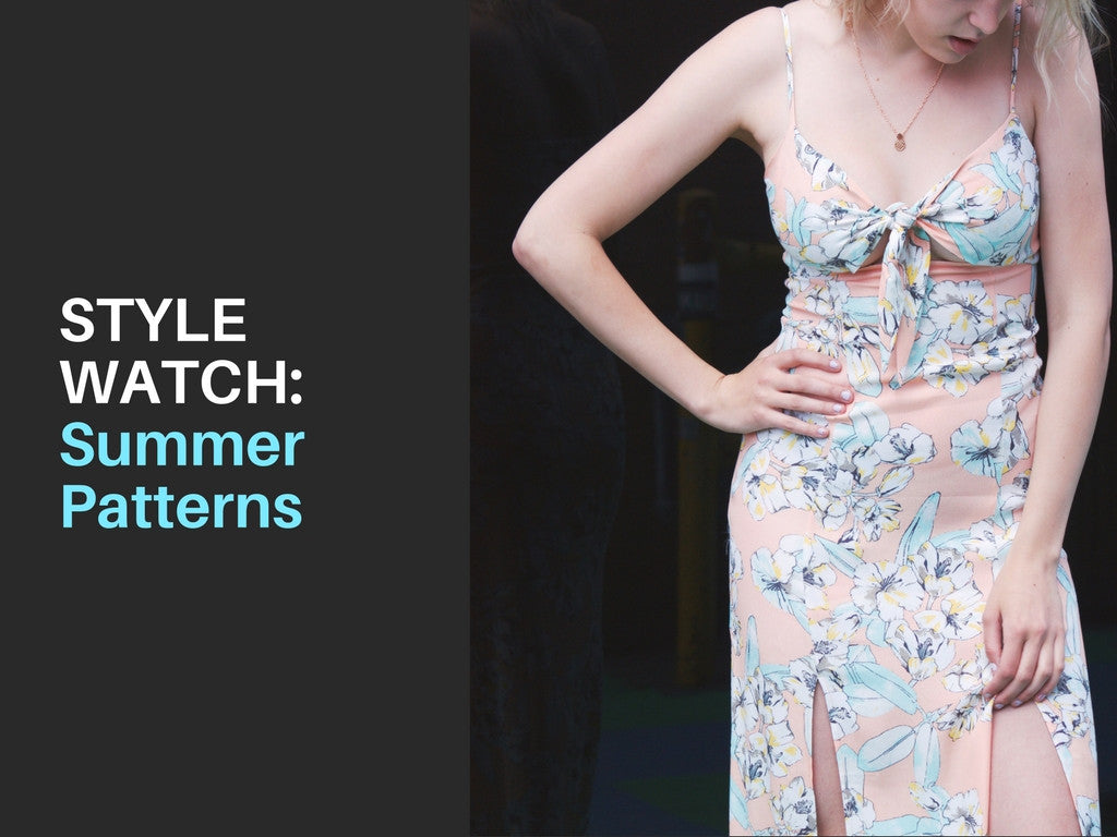 STYLE WATCH | Summer Patterns