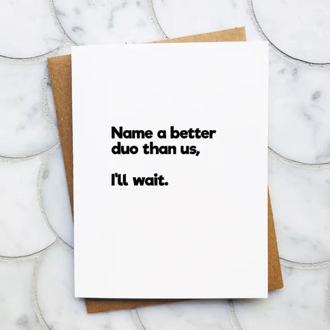 Better Duo | Best Friend Card- 2 Colours
